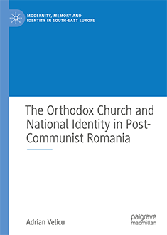 Cover of The Orthodox Church and National Identity in Post-89 Romania